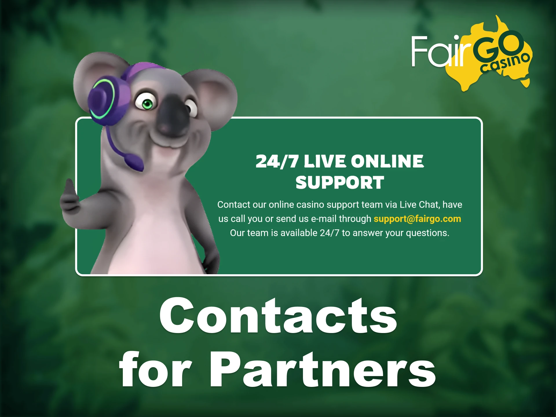 The Fair Go affiliate program includes customer service for its partners.