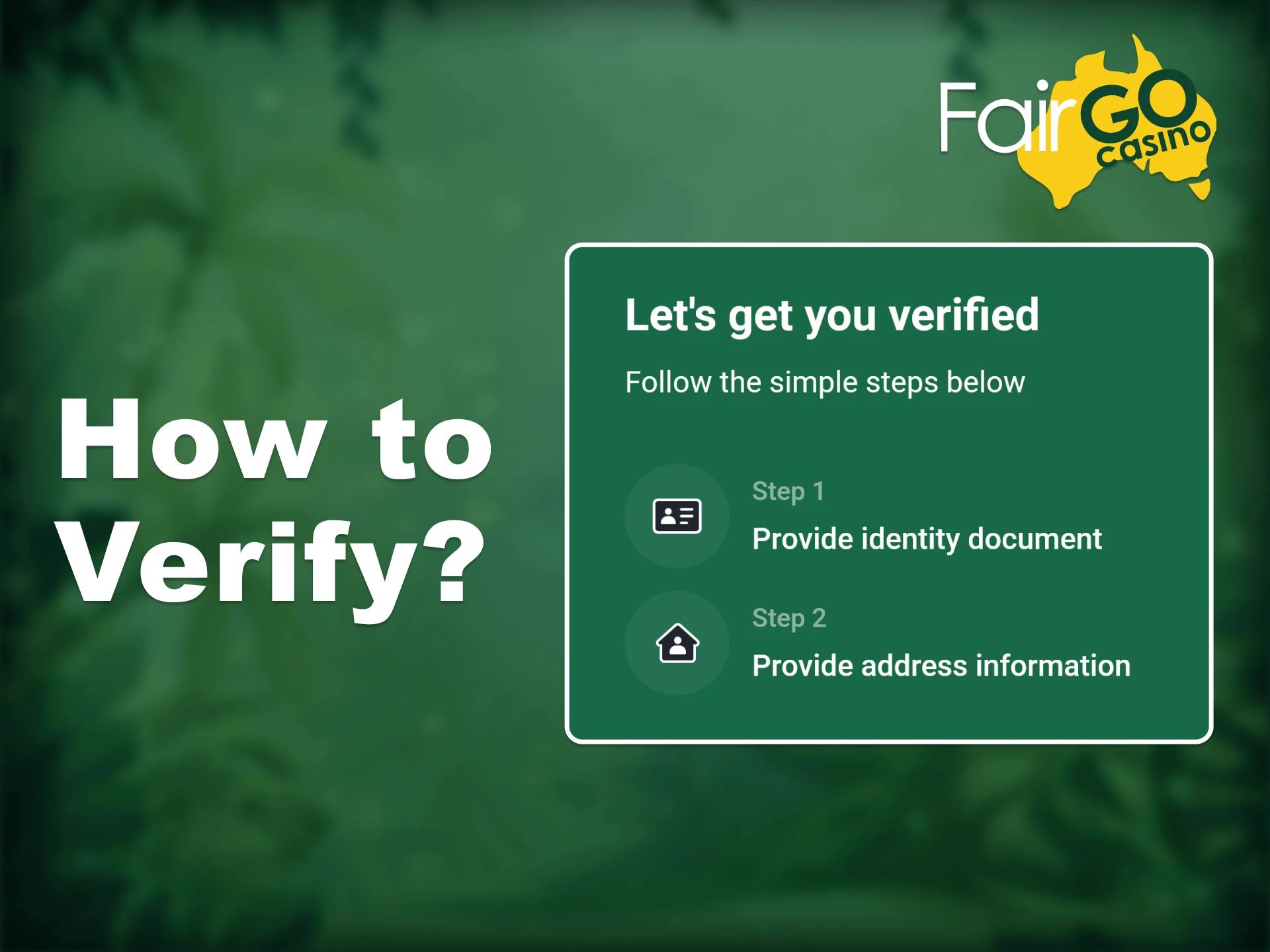 Verify your account to unlock the full range of Fair Go platform features.