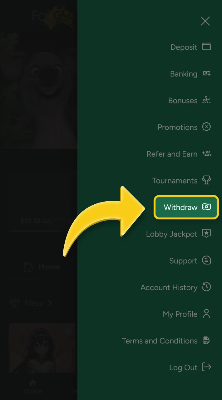 Find the withdrawal section at the Fair Go website.